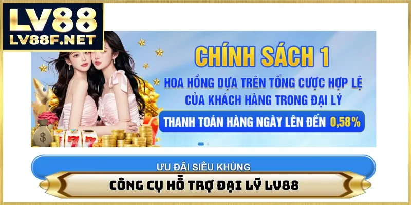 Công cụ hỗ trợ đại lý LV88