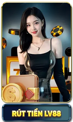 Rút Tiền LV88