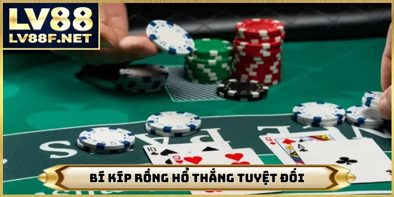 Bí kíp rồng hổ thắng tuyệt đối