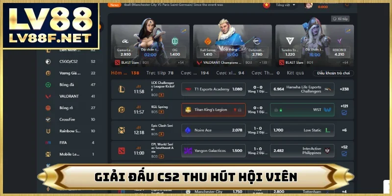 Giải đấu CS2 thu hút hội viên