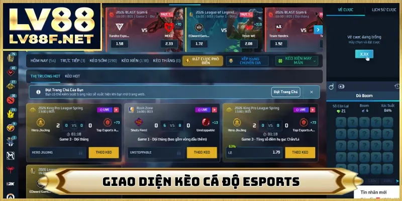 Giao diện kèo cá độ esports
