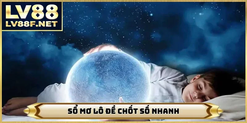 Sổ mơ lô đề chốt số nhanh